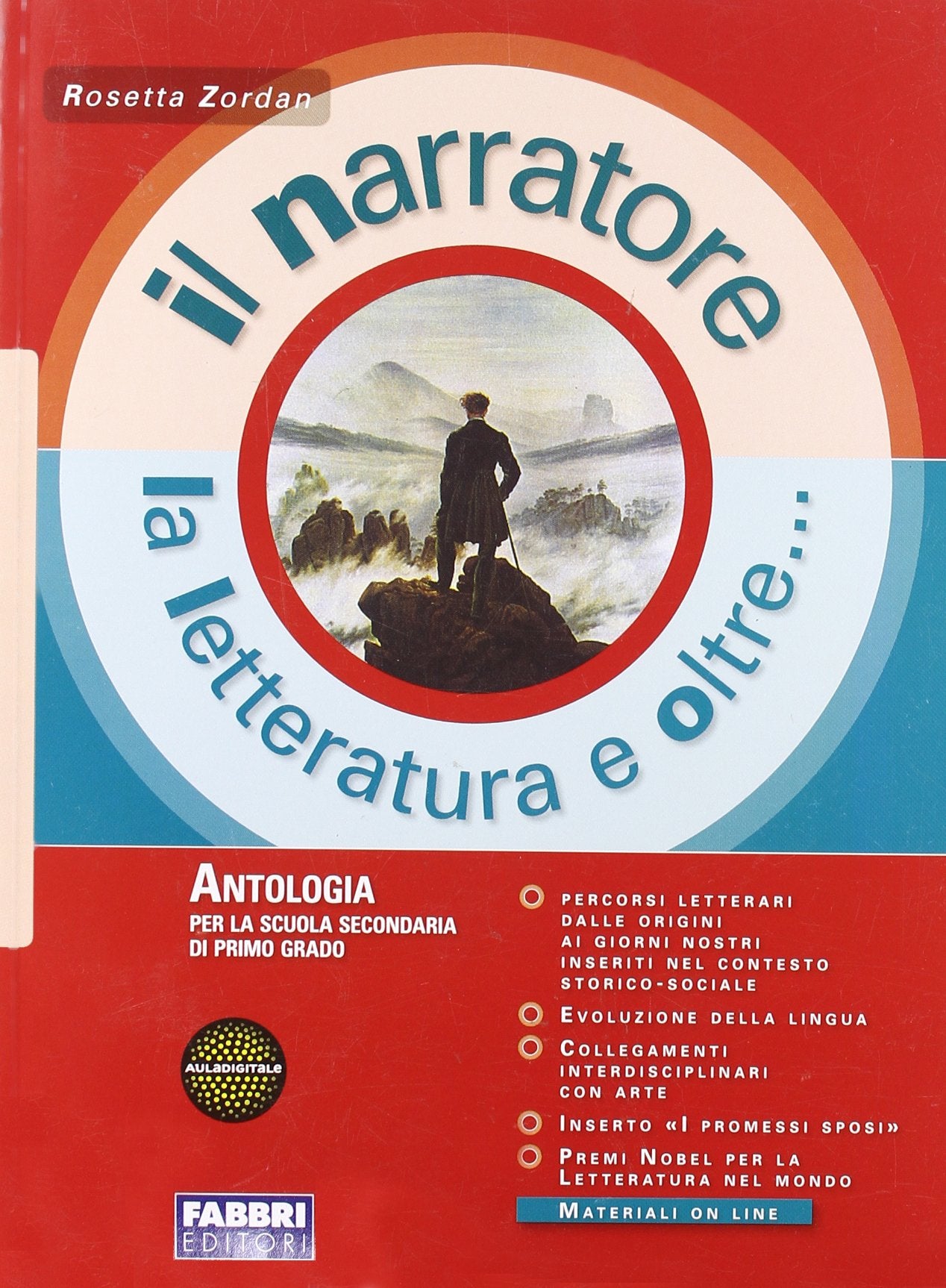 Il narratore. La letteratura e oltre. Per la Scuola media (Vol. 2) Non-fiction
