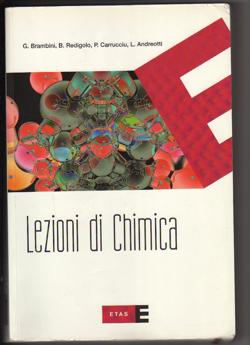 Lezioni di chimica. Per le Scuole superiori Non-fiction