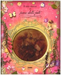 Il mio ritorno nel paese delle fate. Libro pop-up. Ediz. illustrata book