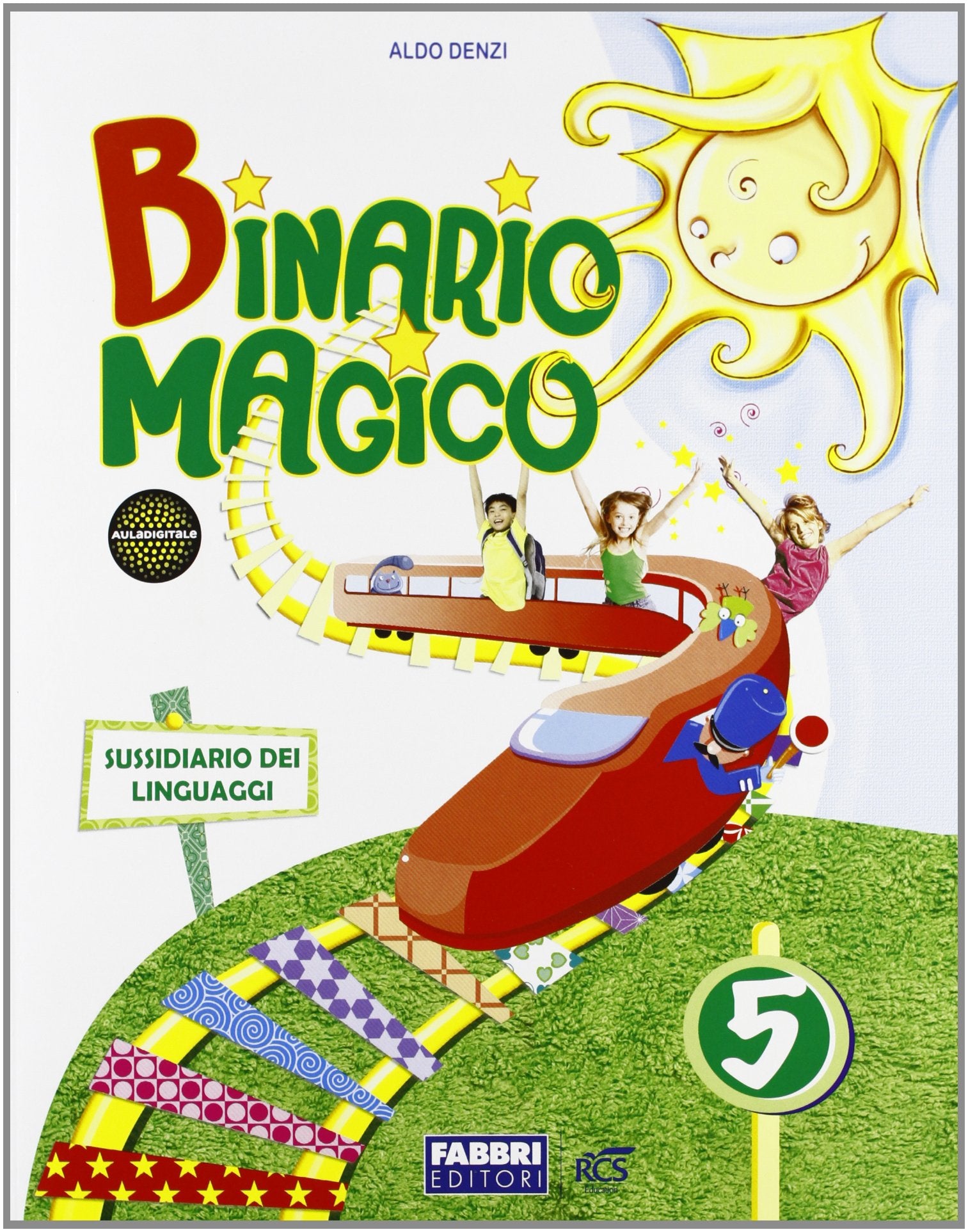 Binario magico. Antologia. Per la 5ª classe elementare. Con espansione online Professional & Reference Books