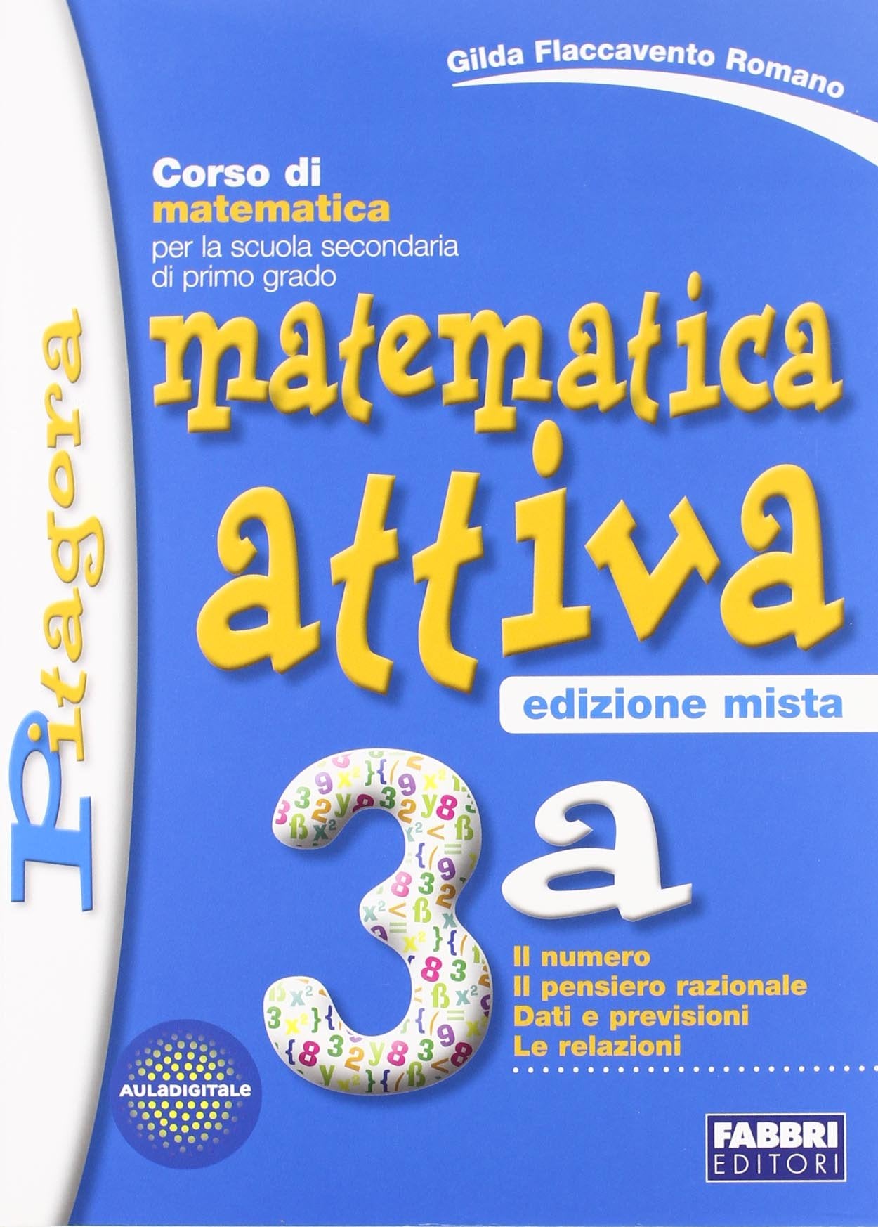 Matematica attiva. Vol. 3A-3B. Per la Scuola media. Con espansione online Professional & Reference Books