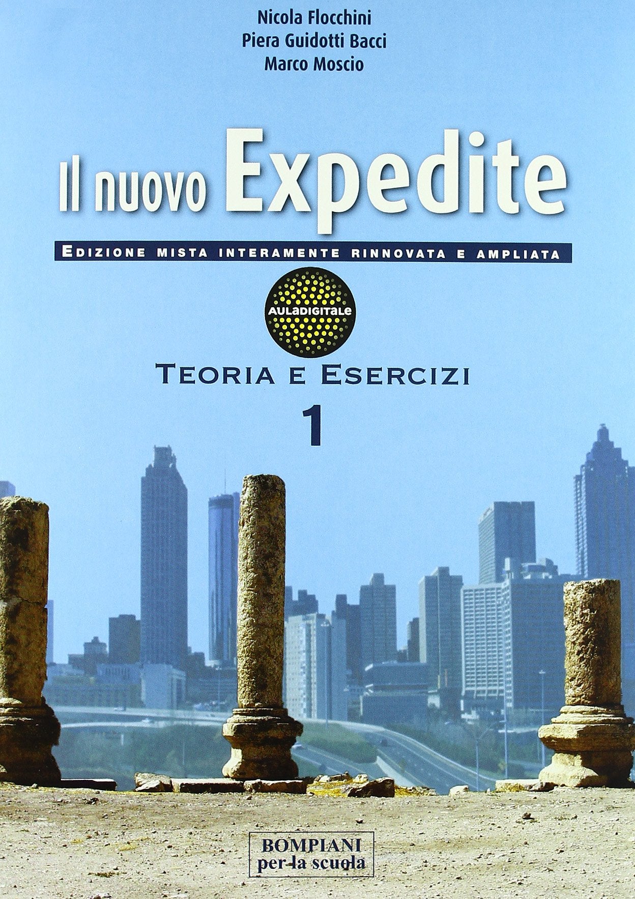 Il nuovo expedite. Repertori lessicali-Esercizi. Per le Scuole superiori. Con espansione online (Vol. 1) book