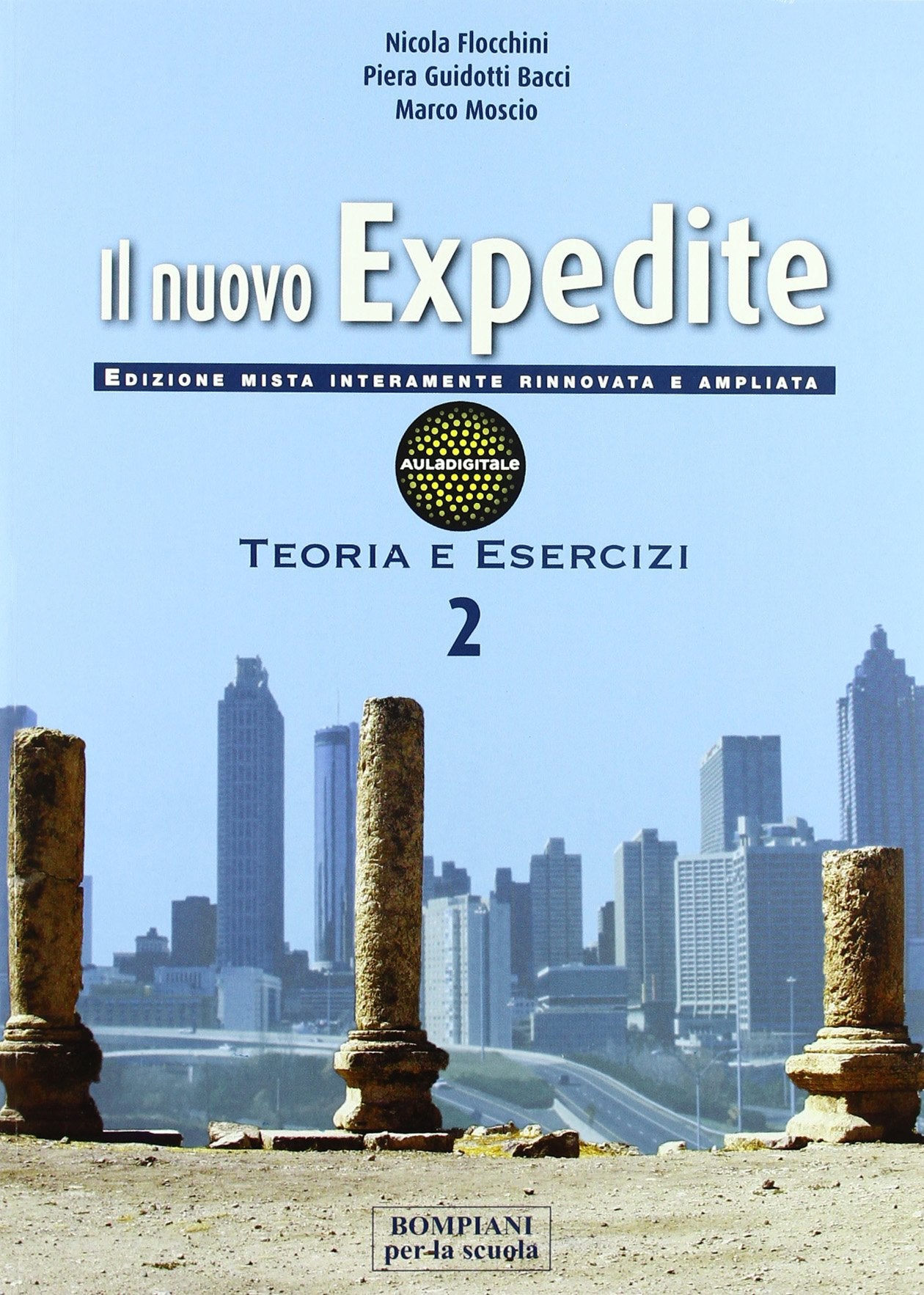 Il nuovo expedite. Esercizi. Per le Scuole superiori. Con espansione online (Vol. 2) Professional & Reference Books