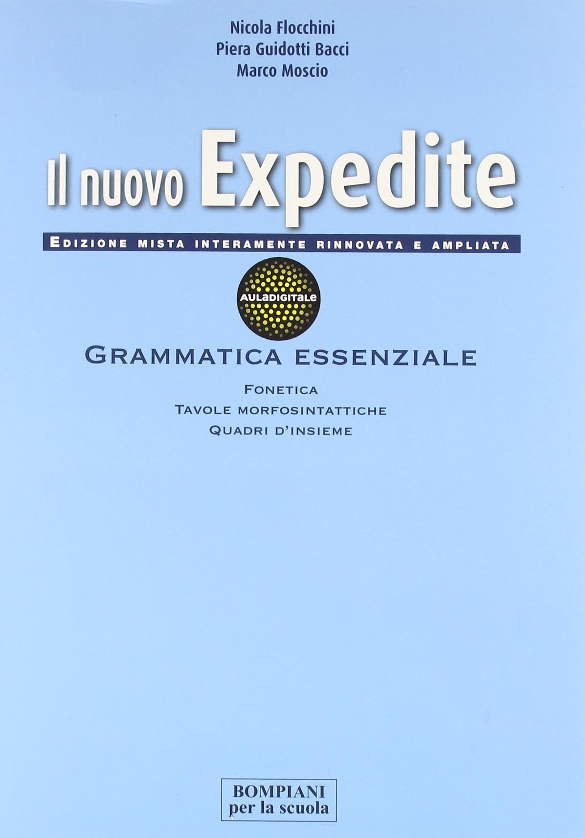 Il nuovo expedite. Grammatica. Per le Scuole superiori (Vol. 1) Non-fiction