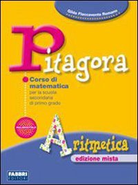 Pitagora. Con prove INVALSI. Per la Scuola media. Con espansione online: Aritmetica book