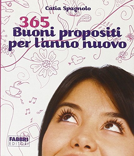 365 buoni propositi per l'anno nuovo book