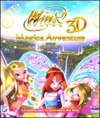 Magica avventura. La storia con le immagini del film. Winx club 3D. Ediz. illustrata Non-fiction