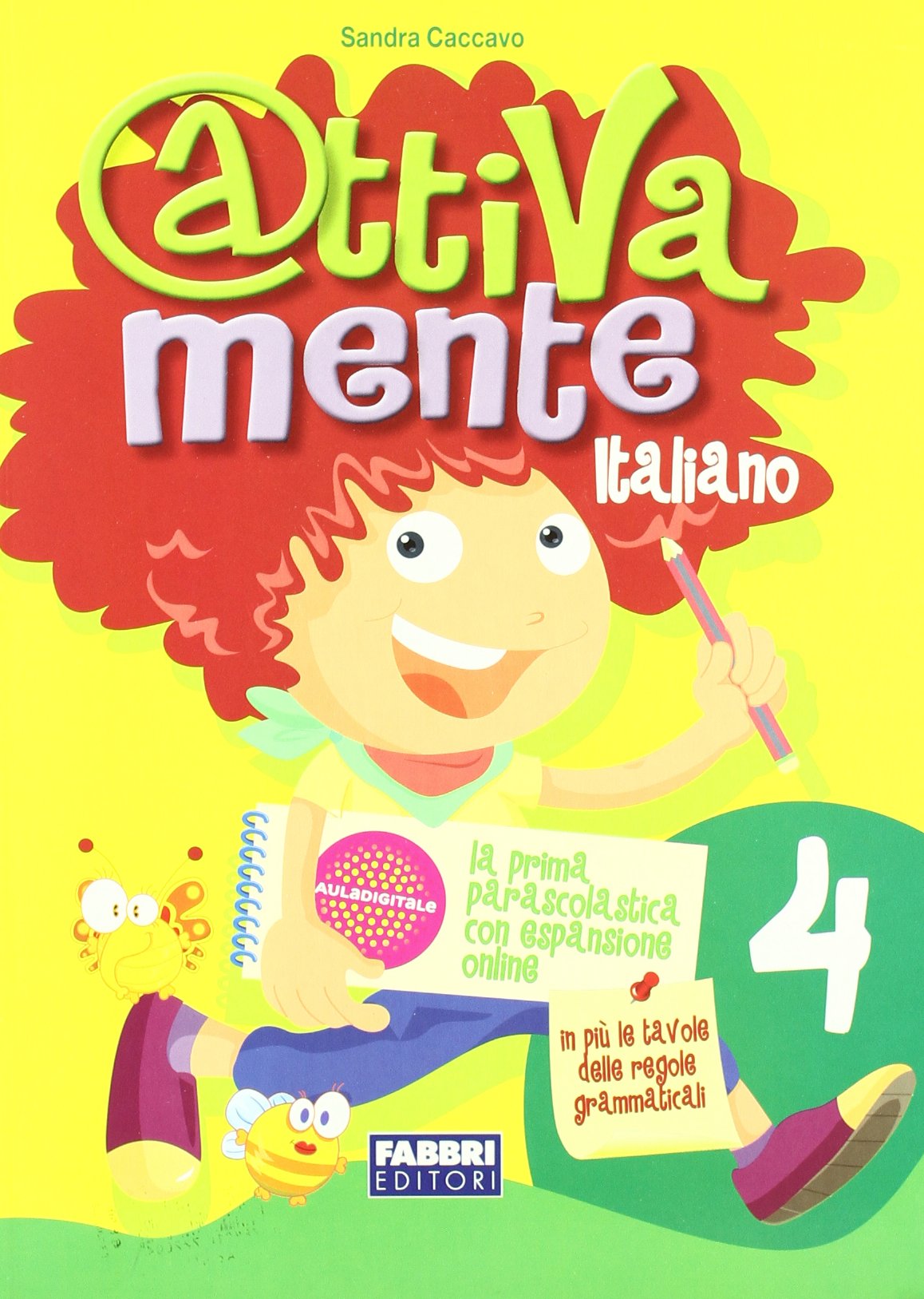 Attivamente italiano. Per la 4ª classe elementare book