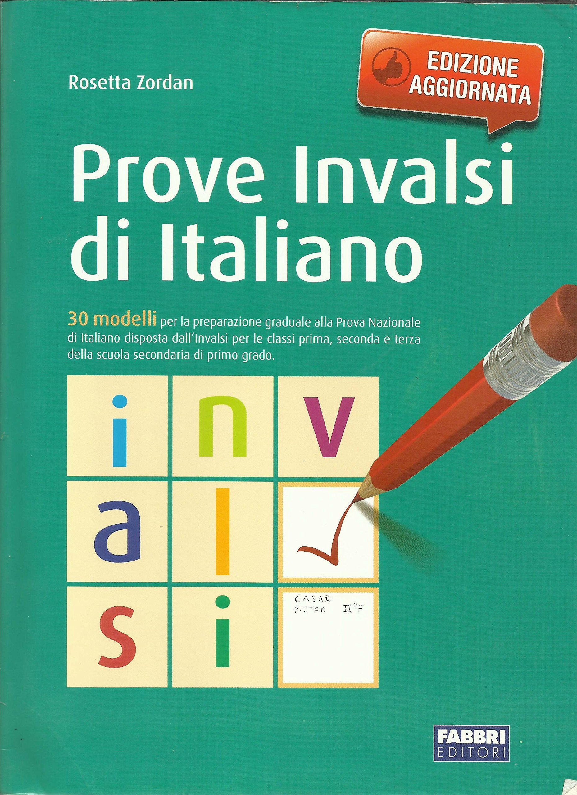 Prove INVALSI di italiano 2011. Per la Scuola media book
