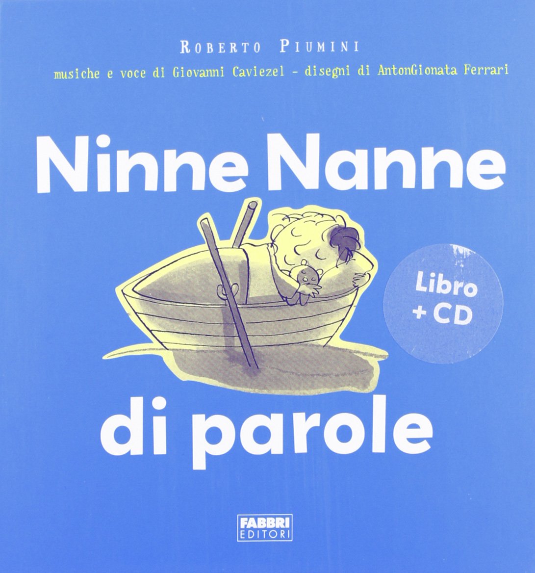 Ninne nanne di parole. Ediz. illustrata. Con CD Audio book