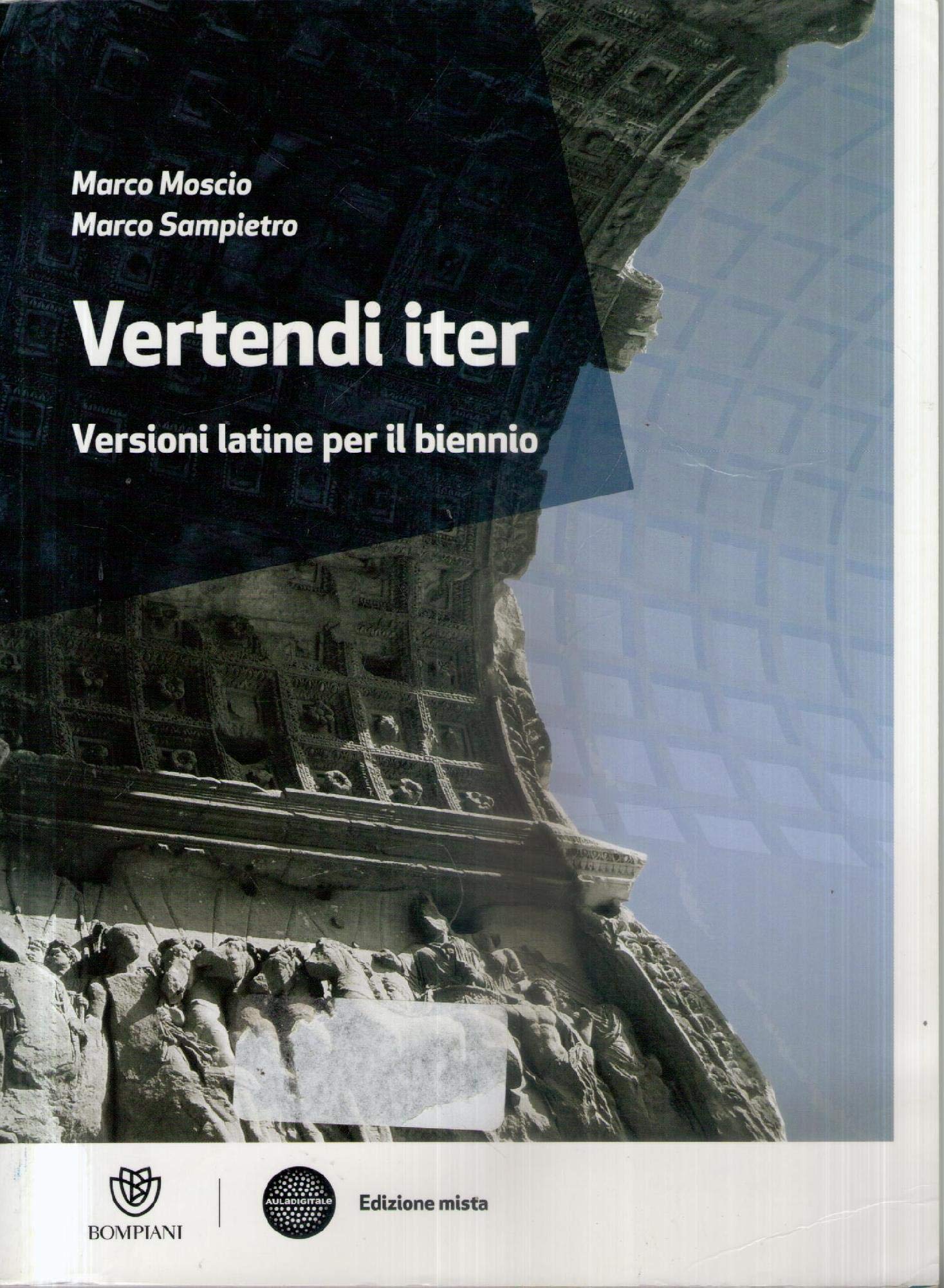 Vertendi iter : versioni latine per il biennio book