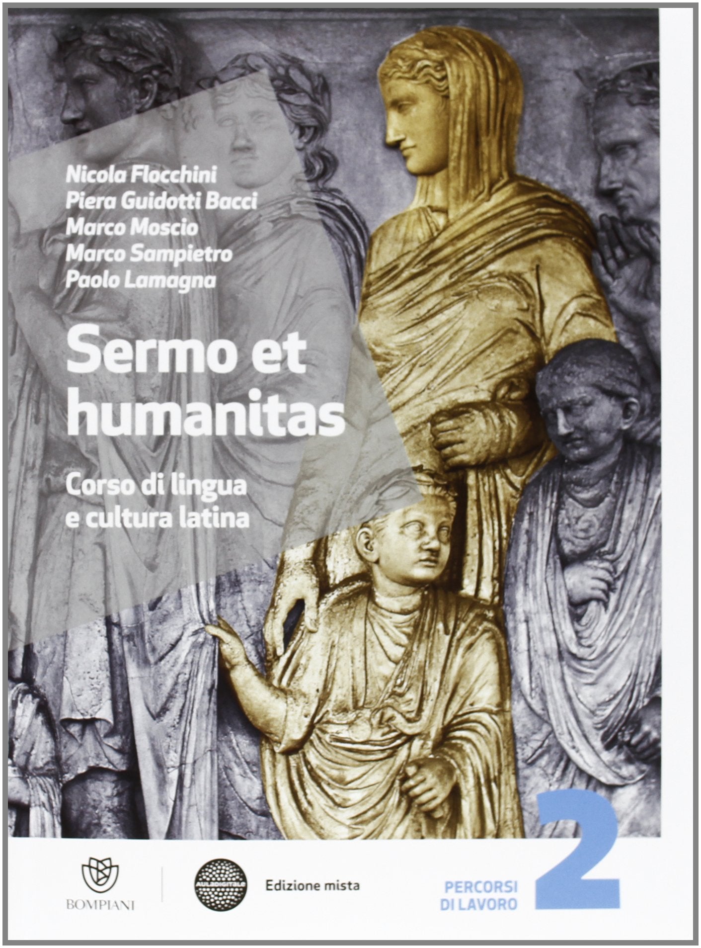 Sermo et humanitas. Percorsi di lavori. Per le Scuole superiori. Con espansione online (Vol. 2) Professional & Reference Books