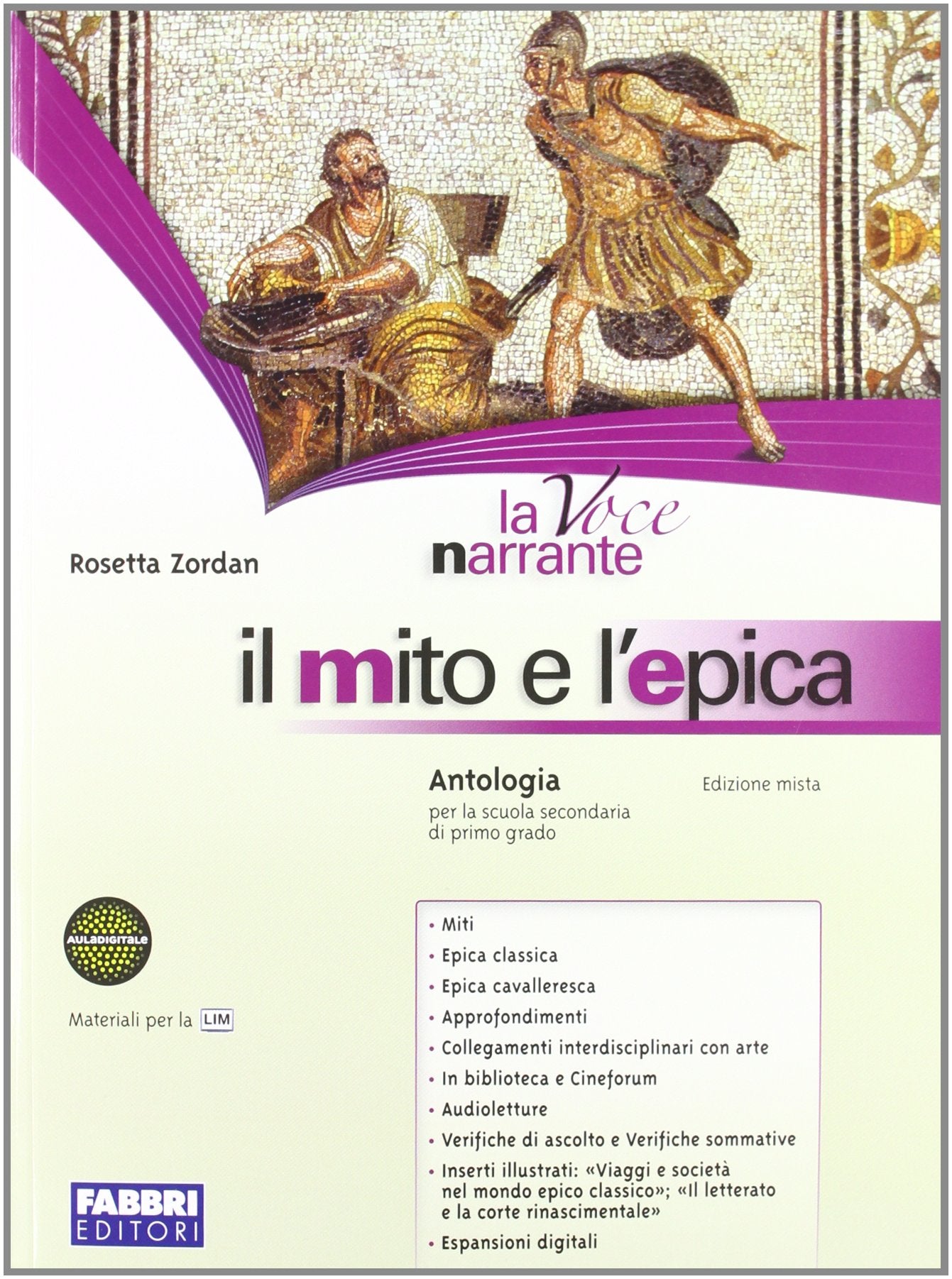La voce narrante. Il mito e l'epica. Per la Scuola media. Con espansione online Professional & Reference Books