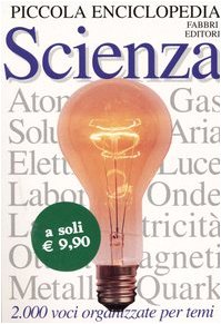 Piccola enciclopedia. Scienza (Varia 10-14 anni) Children's books