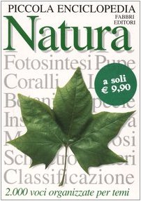 Piccola enciclopedia. Natura (Varia 10-14 anni) Books