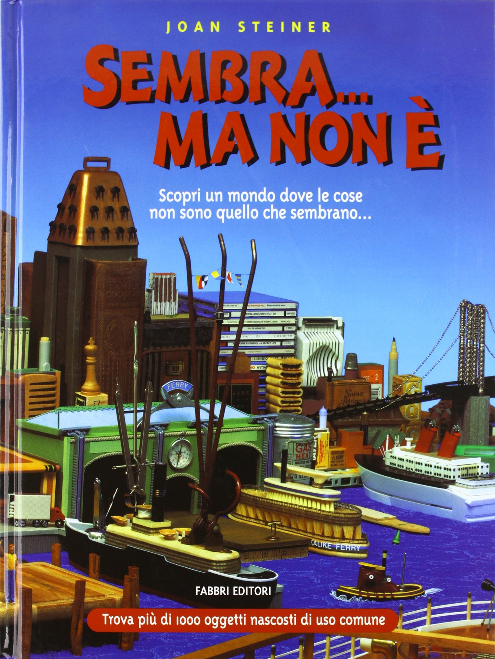 Sembra... ma non è. Ediz. illustrata (Album illustrati) Children's books