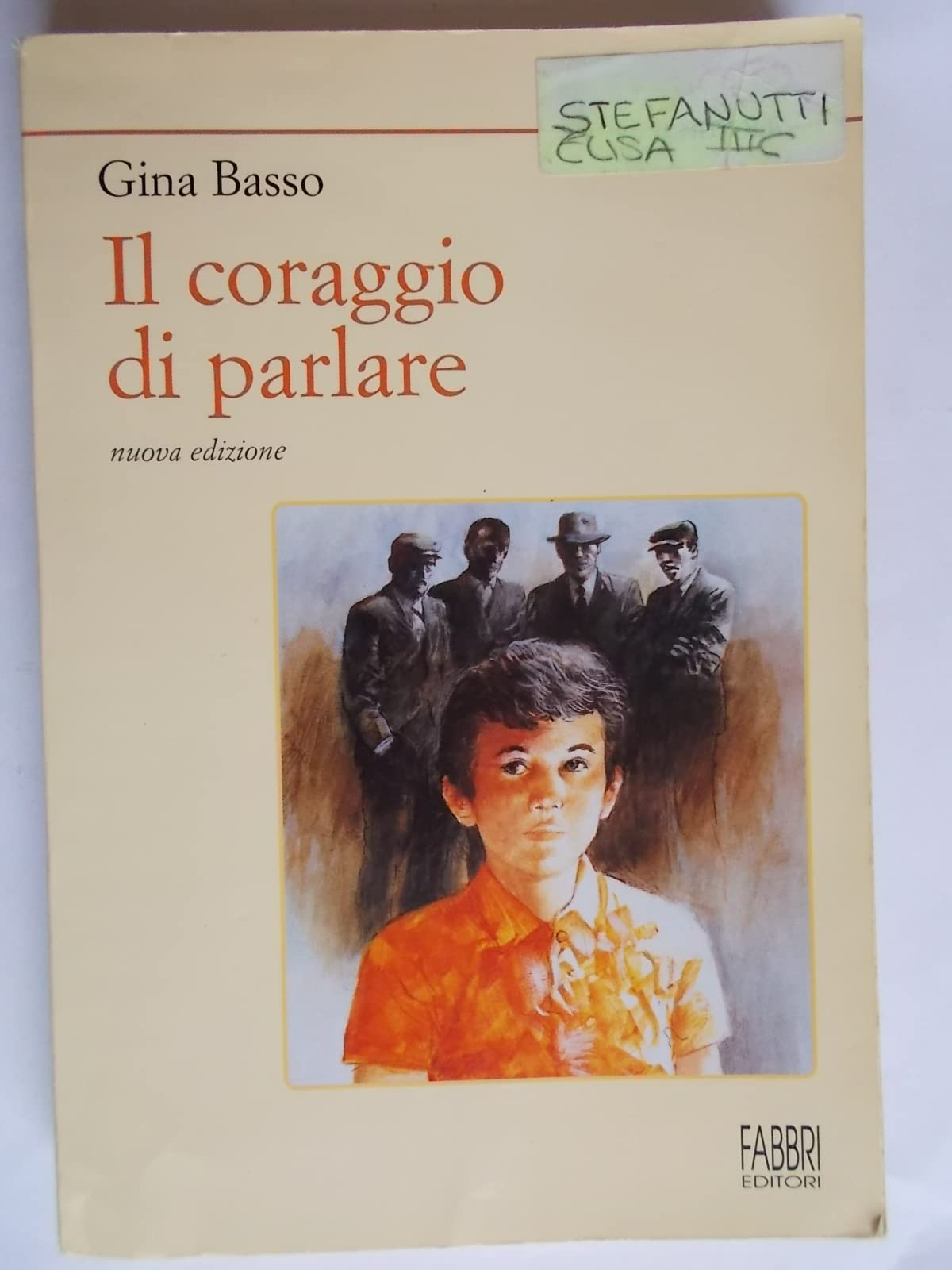 Il coraggio di parlare (Nuvole) Non-fiction