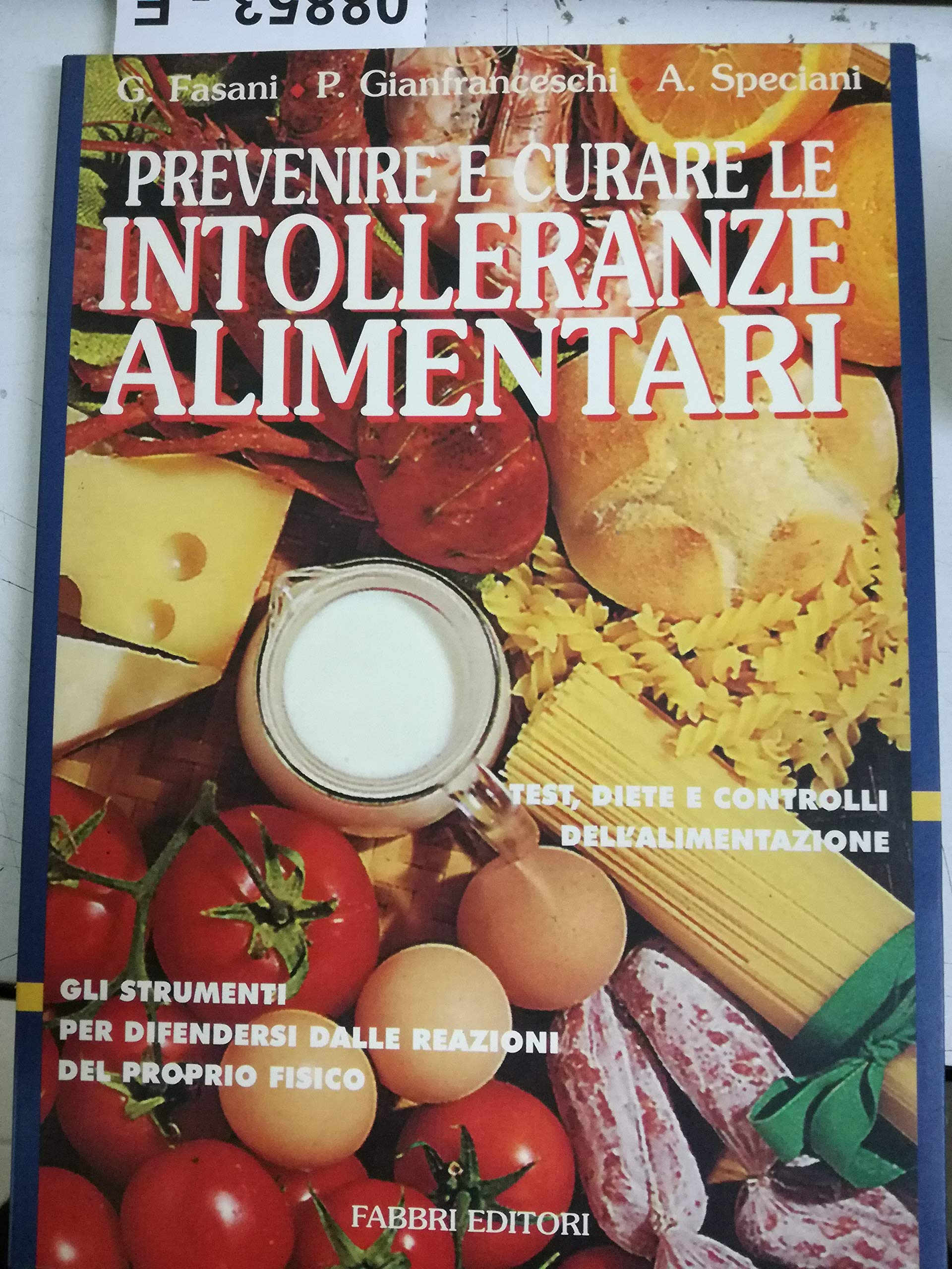 Prevenire e curare le intolleranze alimentari (Biblioteca medica) Medicine