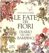 Le fate dei fiori. Diario del mio bambino. Ediz. illustrata book