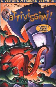 Cattivissimi!. Uguali identici (Vol. 4) (I delfini) Books