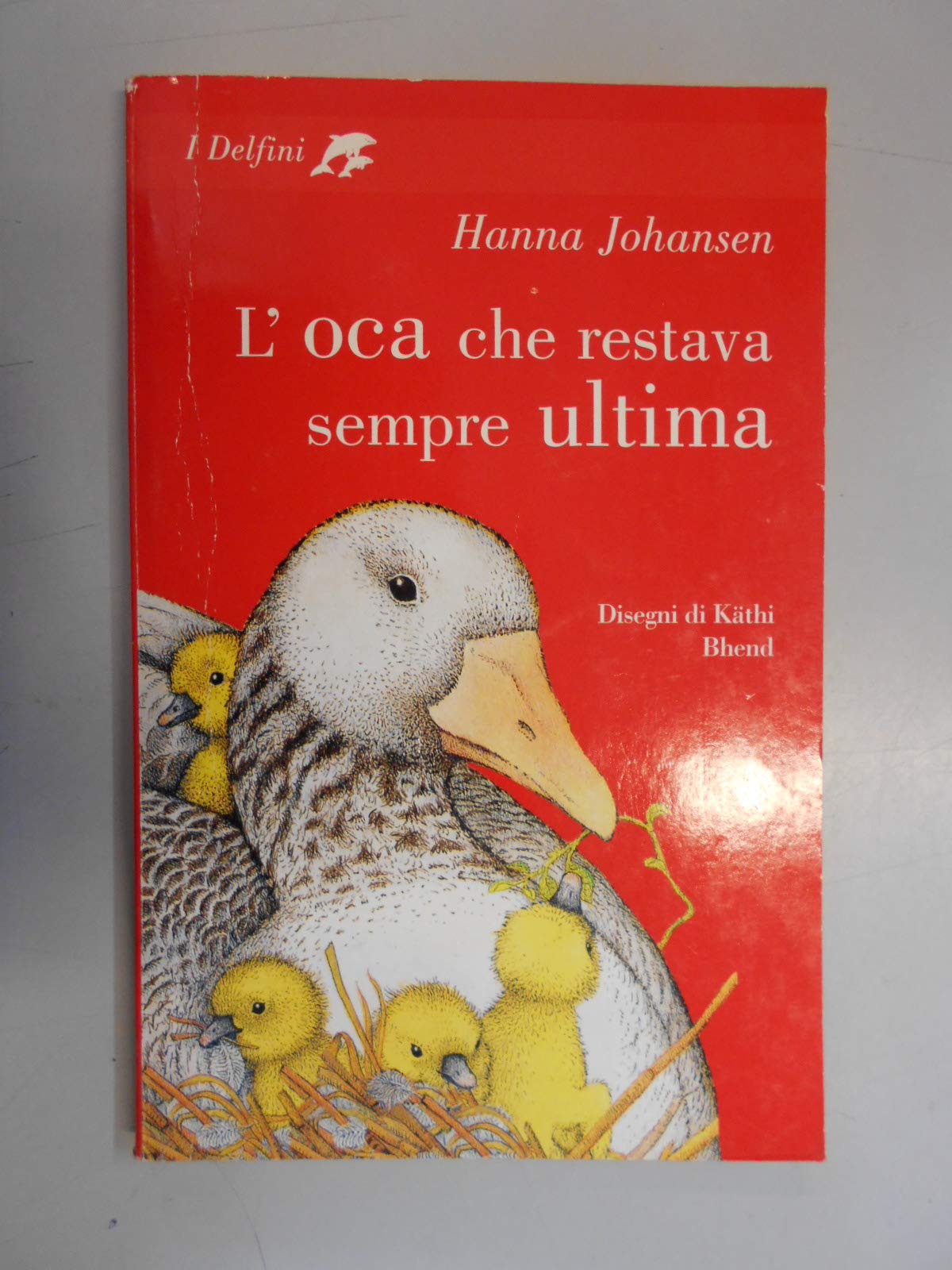L'oca che restava sempre ultima (I delfini) Novels & Short Stories