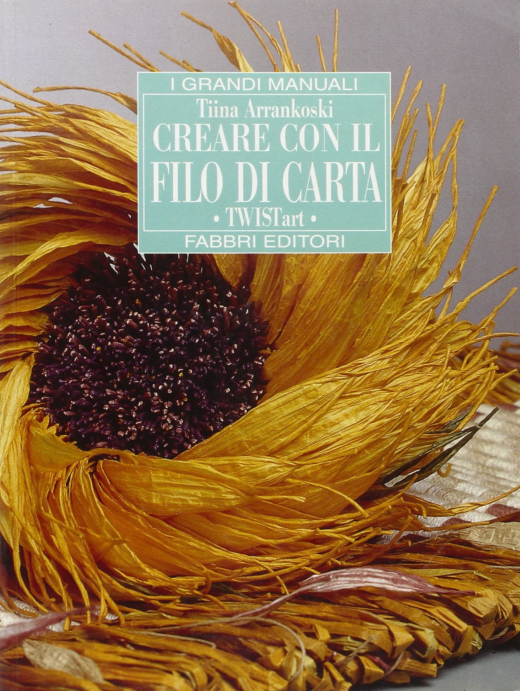 Creare con il filo di carta (Grandi manuali) Hobbies & Crafts