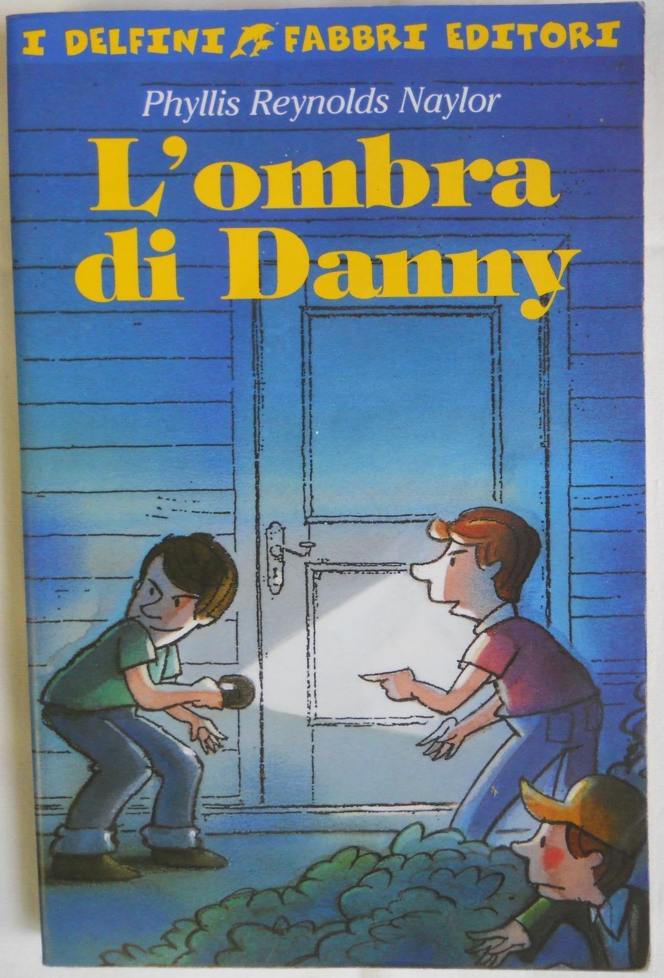 L'ombra di Danny (I delfini) Novels & Short Stories