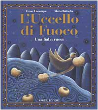 L'uccello di fuoco. Una fiaba russa. Ediz. illustrata book