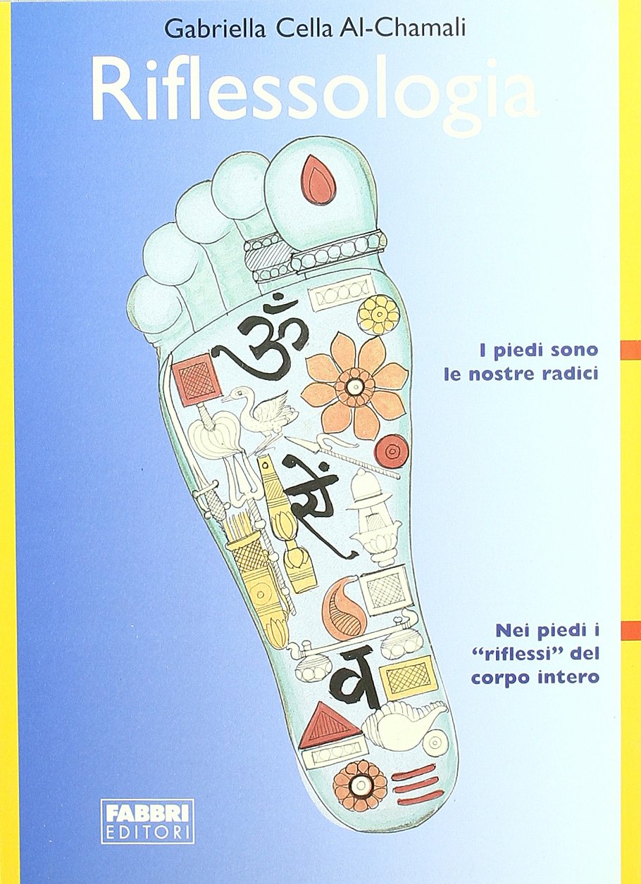 Riflessologia (Biblioteca medica) Medicine