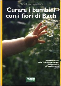 Curare i bambini con i fiori di Bach Health, Nutrition & Fitness