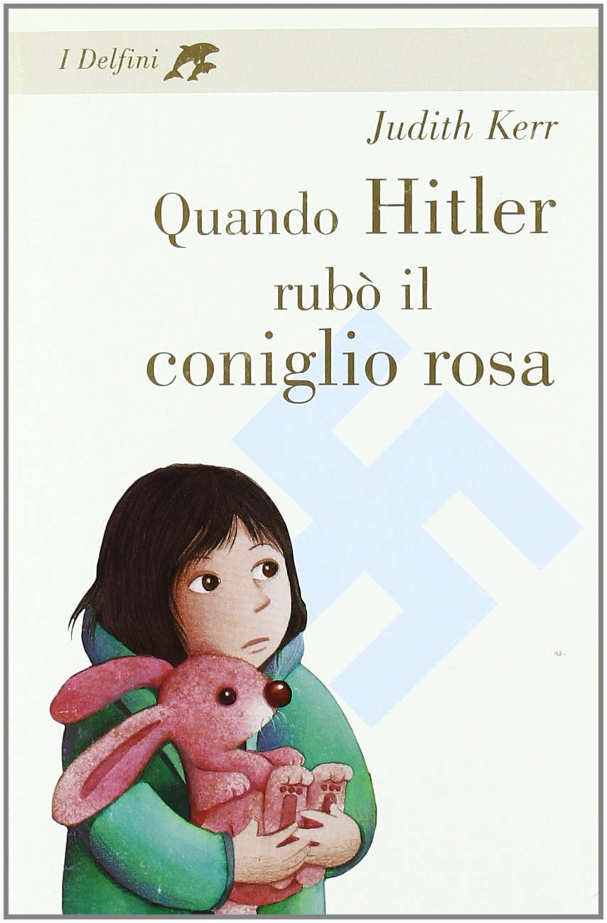 Quando Hitler Rubo Il Coniglio Rosa (I delfini) Contemporary literature