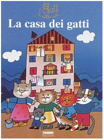 La casa dei gatti. Ediz. illustrata. Con gadget book