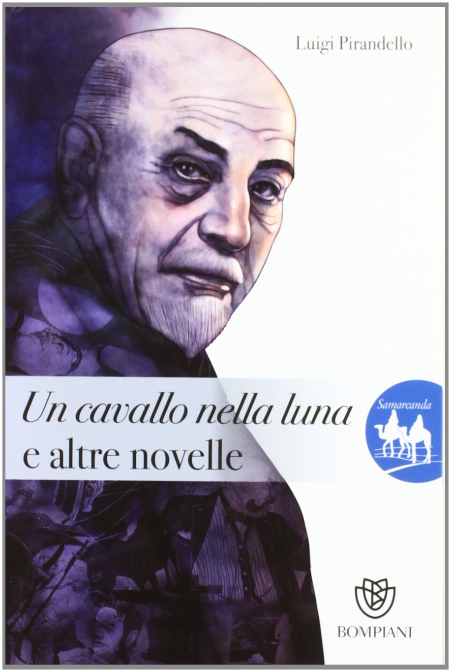 Un cavallo nella luna e altre novelle book