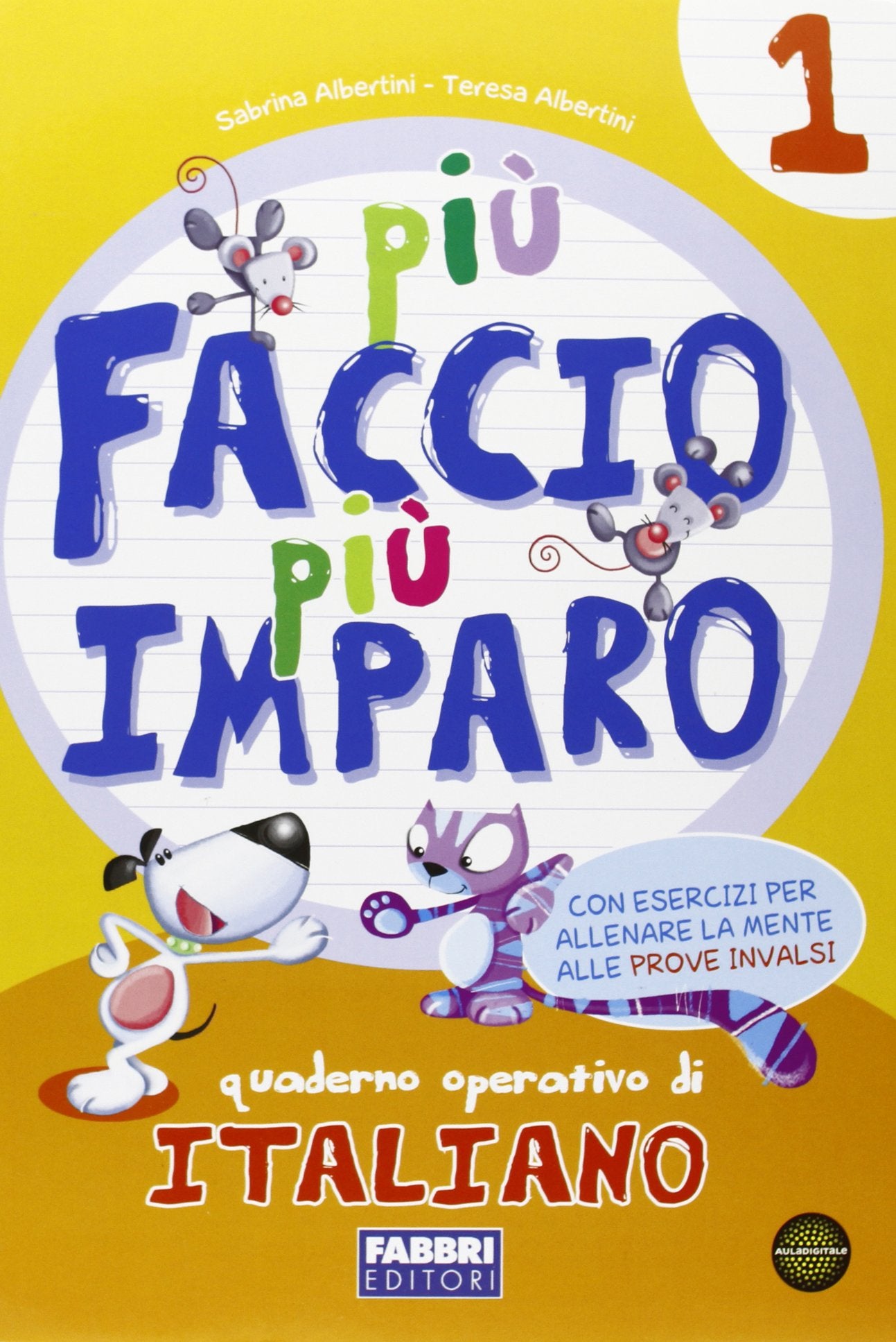 Più faccio più imparo! Italiano. Per la 1ª classe elementare Professional & Reference Books