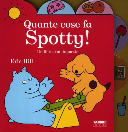 Quante cose fa Spotty! book