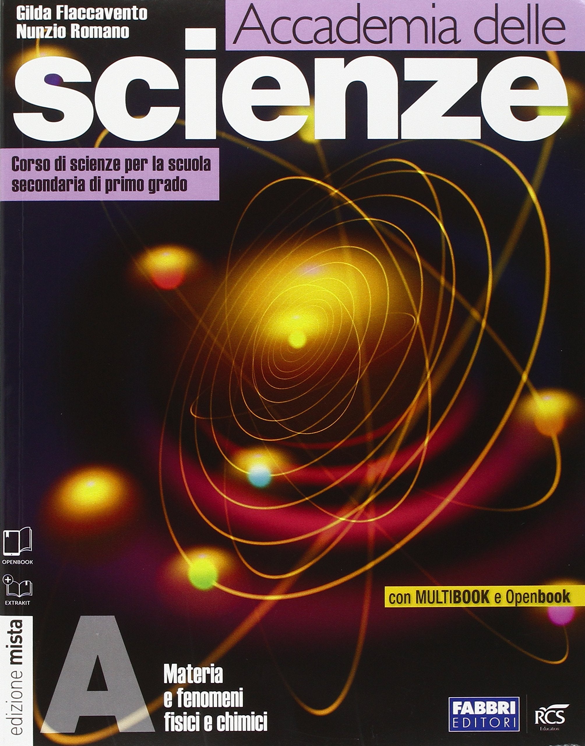 Accademia delle scienze. Tomi A-B-C-D. Con INVALSI-Rivista. Per la Scuola media. Con espansione online Study Guides