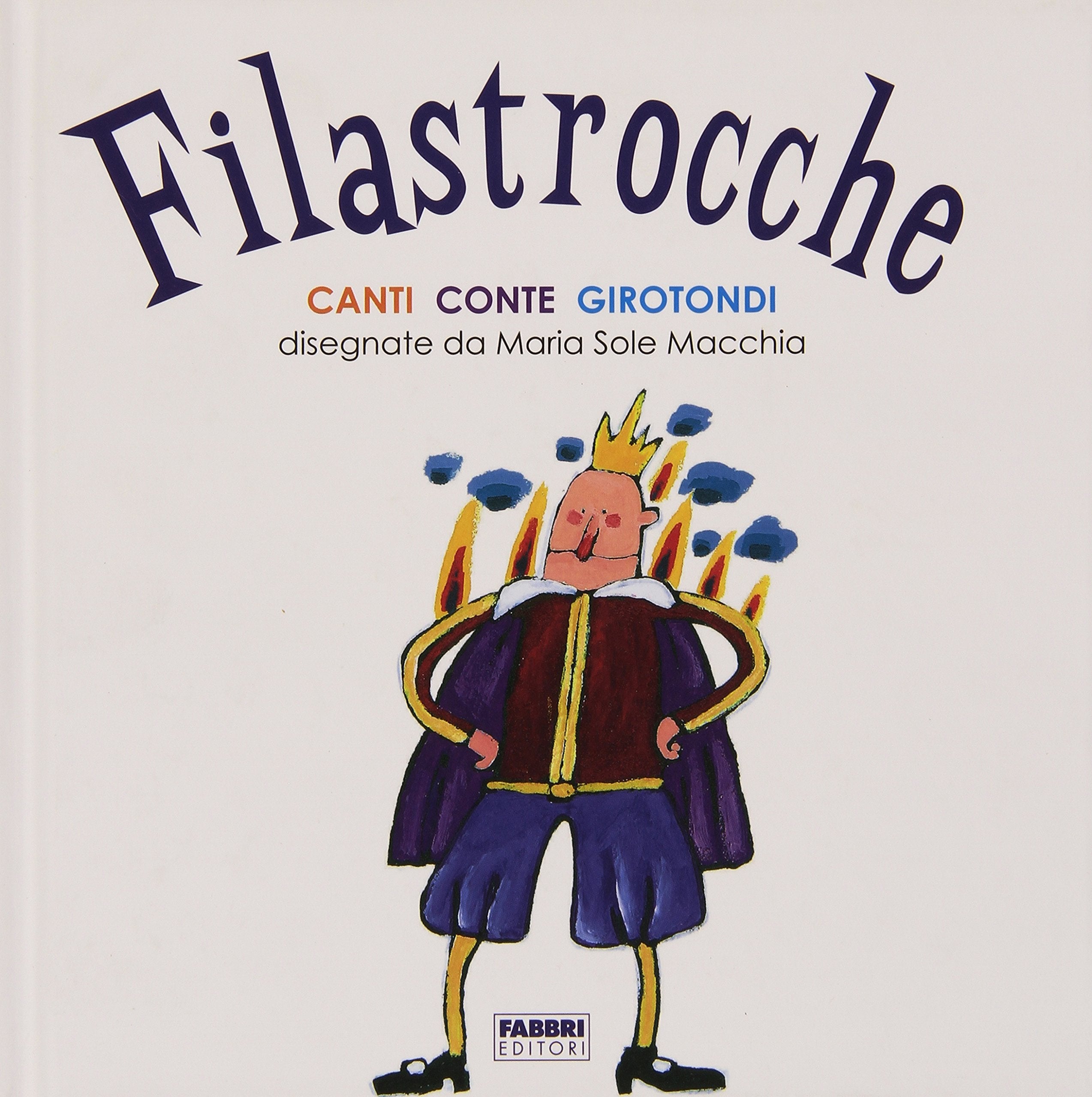 Filastrocche. Canti, conte, girotondi. Ediz. illustrata book
