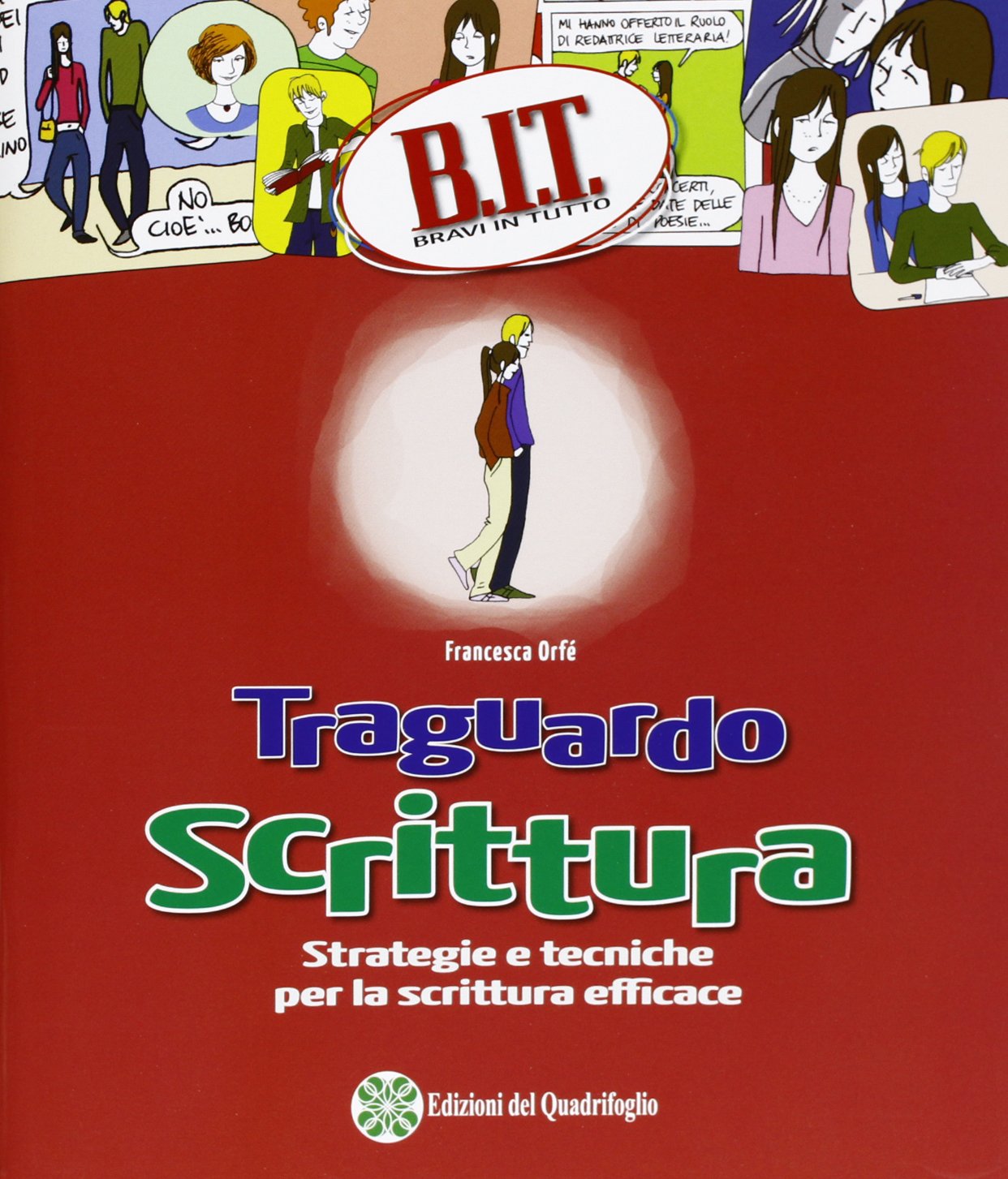 B.I.T. Bravi in tutto. Traguardo scrittura. Per la Scuola media. Con espansione online book