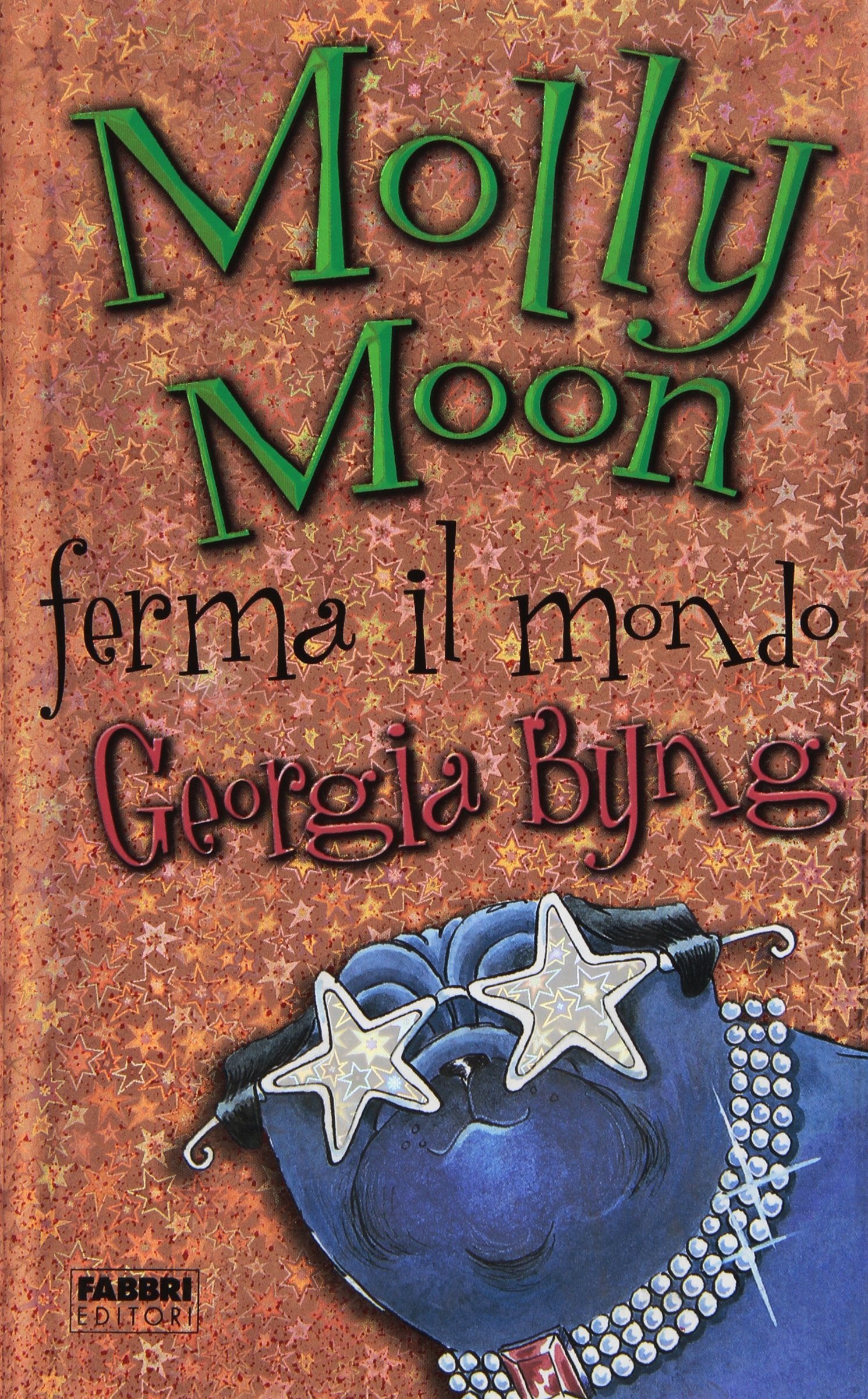 Molly Moon ferma il mondo book