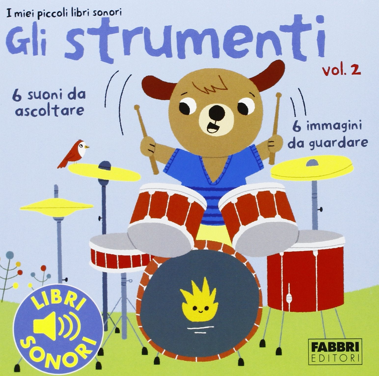 Gli strumenti. I miei piccoli libri sonori Non-fiction