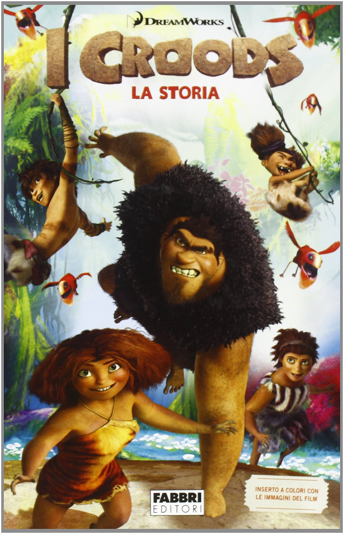 I Croods. La storia (Varia 9-13 anni) Novels & Short Stories