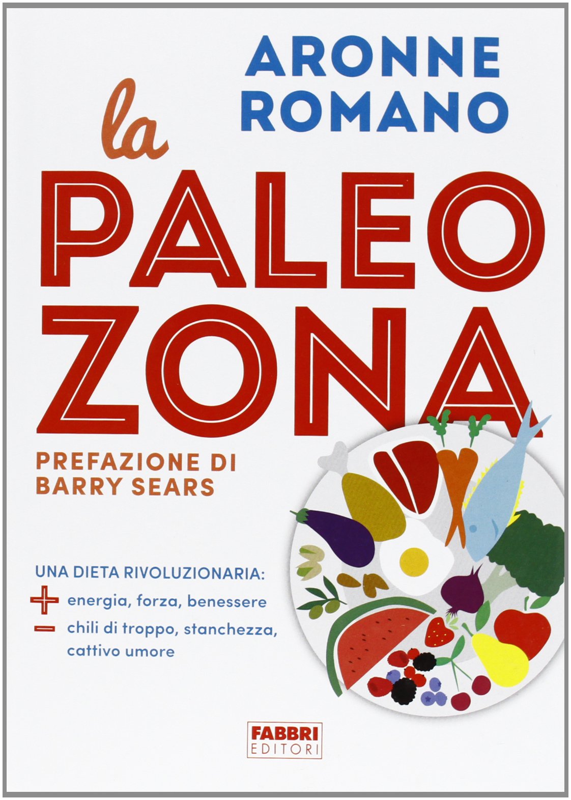 La paleozona (Salute e benessere) Medicine