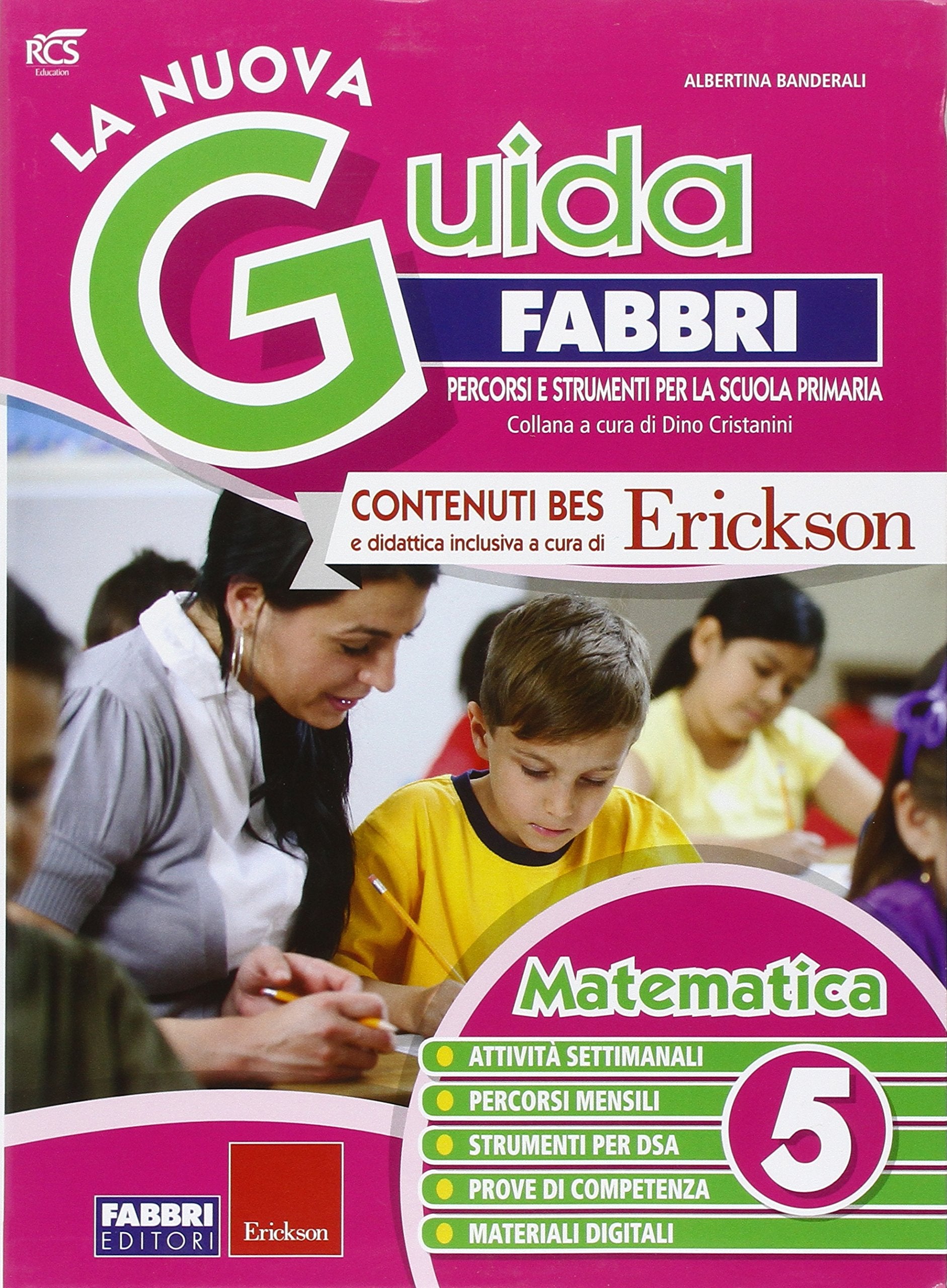 La nuova guida Fabbri. Matematica. Guida per l'insegnante della 5ª classe elementare book