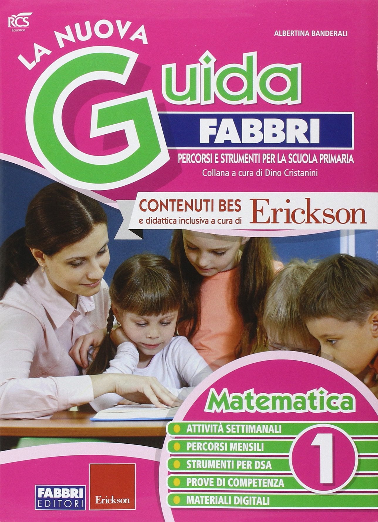 La nuova guida Fabbri. Matematica. Guida per l'insegnante della 1ª classe elementare book