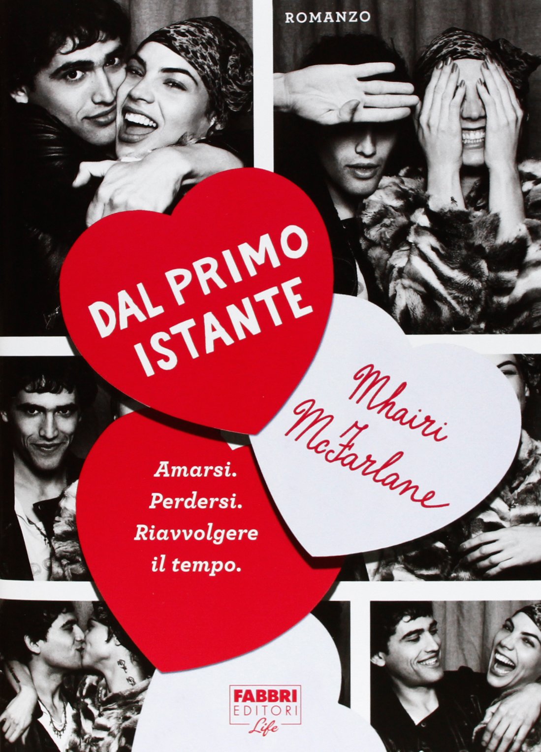 Dal primo istante (Fabbri Life) Contemporary literature