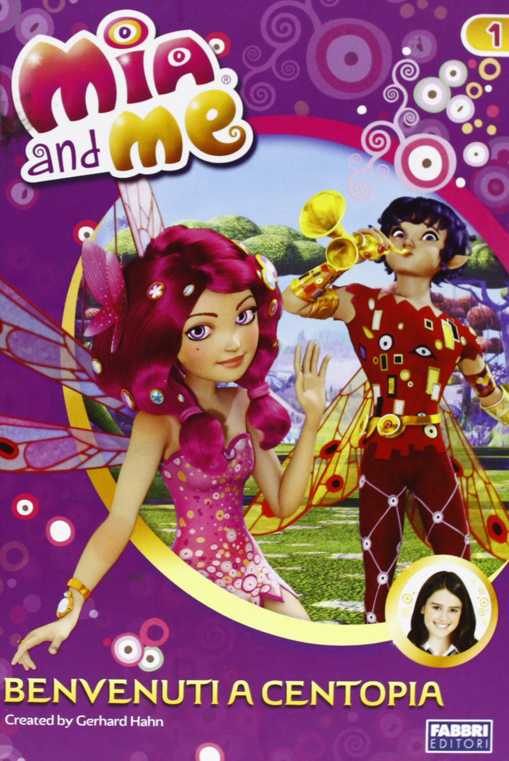 Benvenuti a Centopia. Mia and me Novels & Short Stories for children