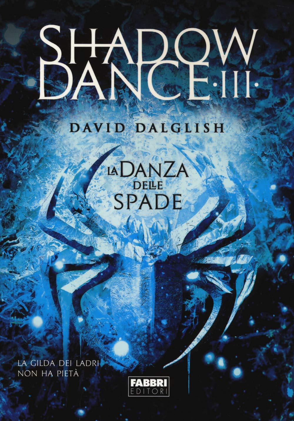 Dalglish, D: Danza delle spade. Shadowdance Contemporary literature Books