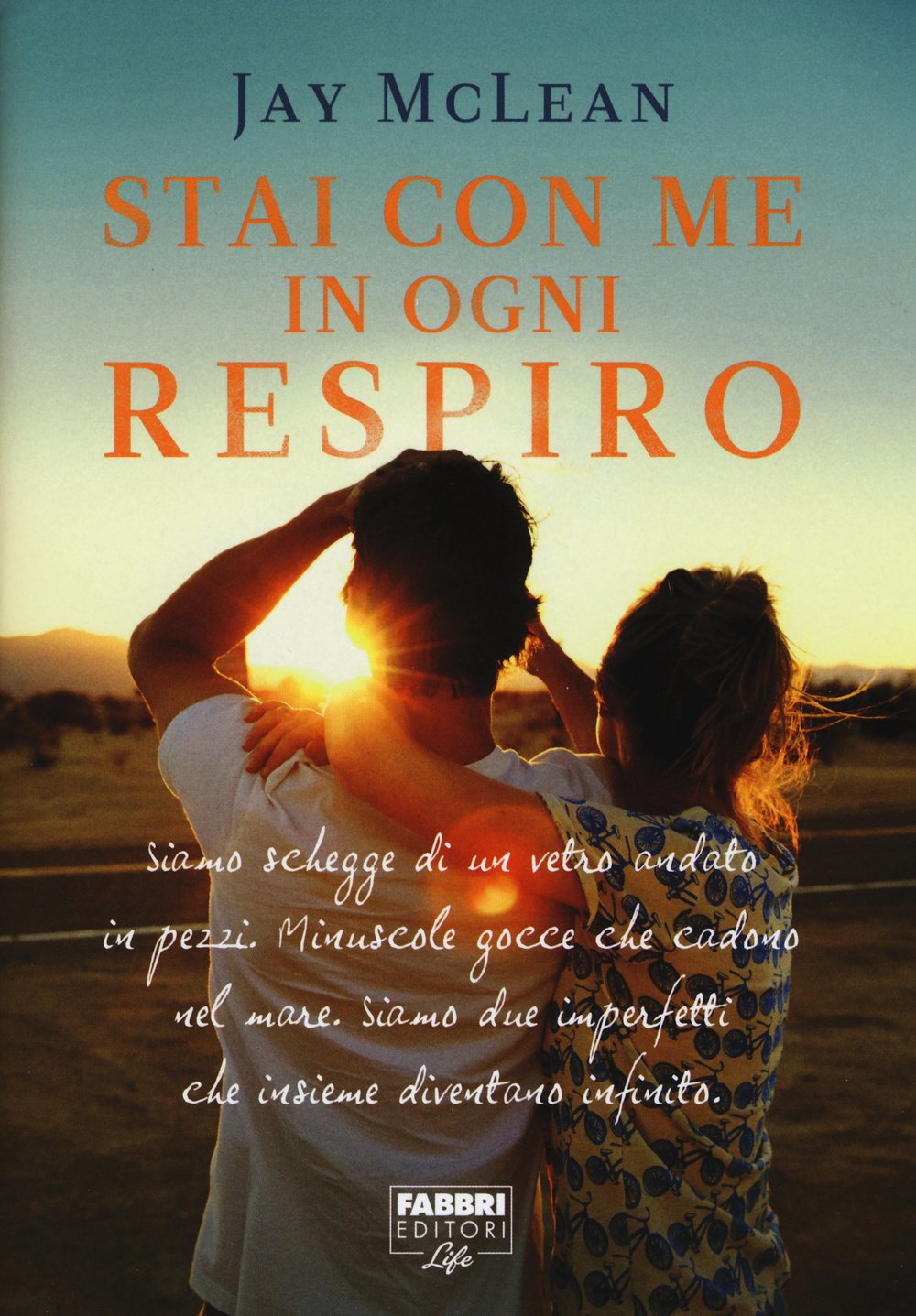 Stai con me in ogni respiro (Fabbri Life) Contemporary literature