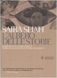 L'albero delle storie. Il ritorno in Afghanistan terra di leggenda e patria straziata (Narrativa straniera) Contemporary literature Books