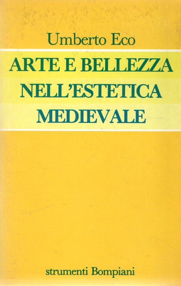 Arte e bellezza nell'estetica medievale book